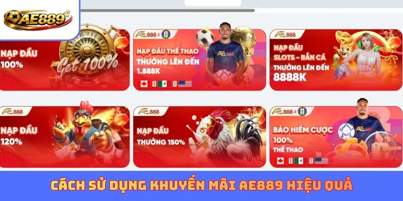 Cách sử dụng khuyến mãi AE889 hiệu quả