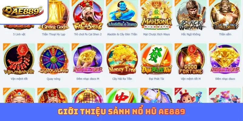 Giới thiệu sảnh Nổ Hũ AE889
