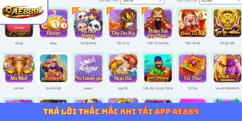 Trả lời thắc mắc khi tải app AE889