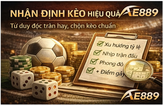 Nhận Định Kèo